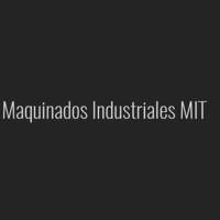 MAQUINADOS INDUSTRIALES MIT