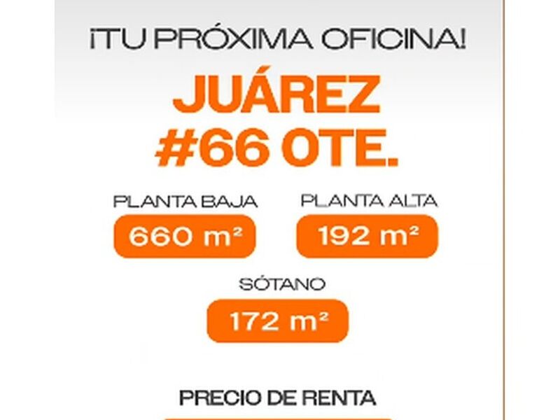 OFICINAS EN JUAREZ #66 OTE