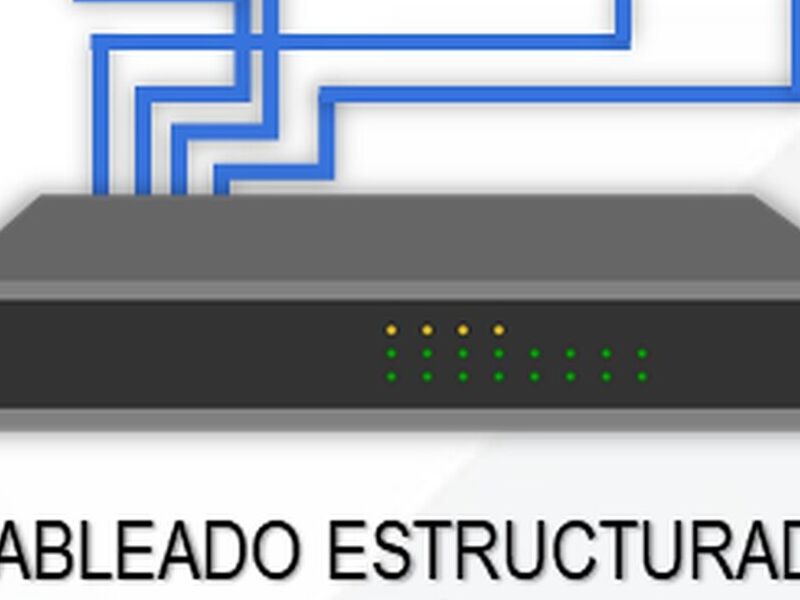 CABLEADO ESTRUCTURADO Y DE REDES