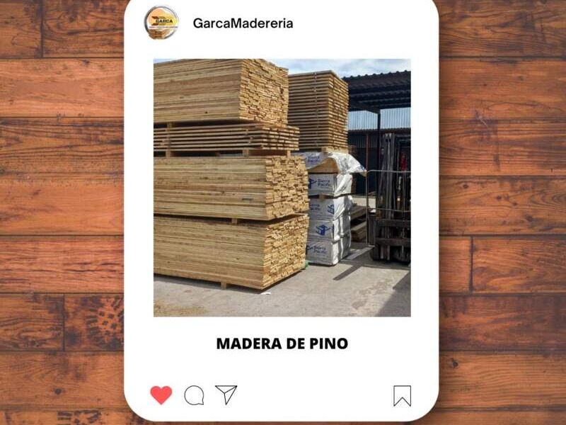 Madera de pino GARCA Torreón