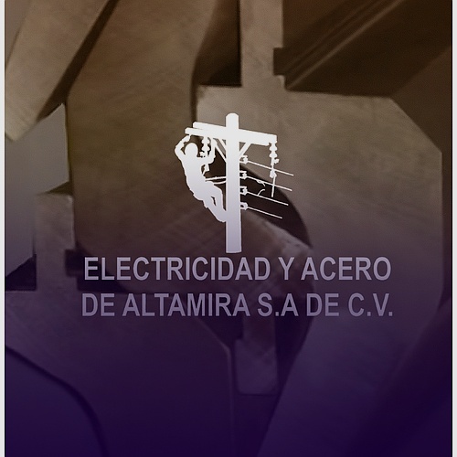 ELECTRICIDAD Y ACERO DE ALTAMIRA S.A. DE C.V.