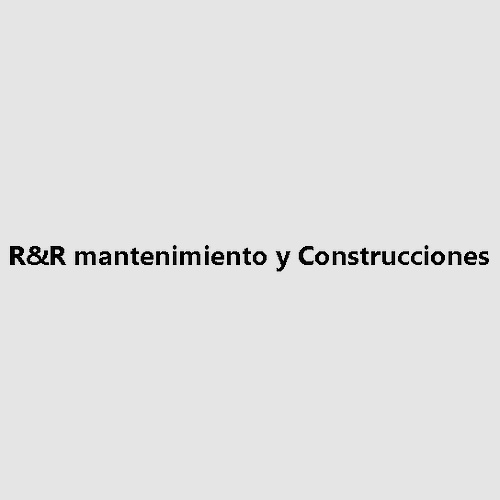 R&R Mantenimiento y construcción