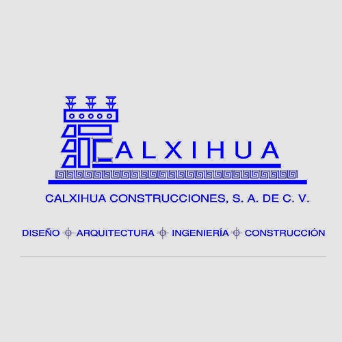 CALXIHUA CONSTRUCCIONES, S.A. DE C.V.