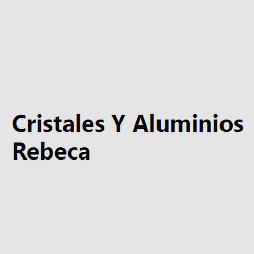 Cristales y Aluminio Rebeca