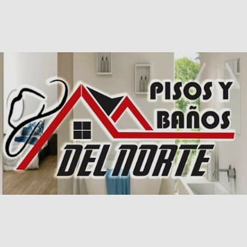 PISOS Y BAÑOS DEL NORTE MONCLOVA.