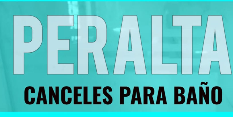 CANCELES PARA BAÑO PERALTA CANCELES PARA BAÑO