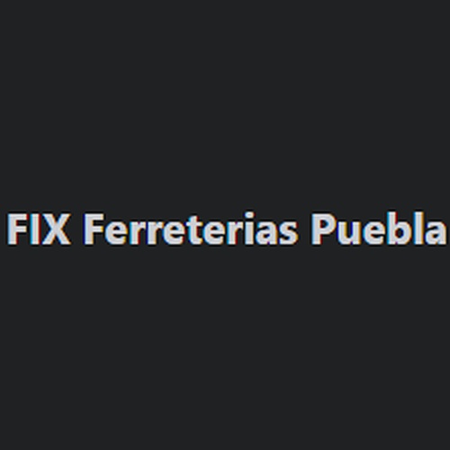 FIX Ferreterias Puebla