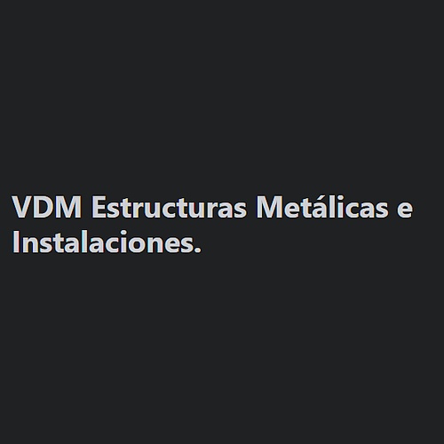 VDM Estructuras Metálicas