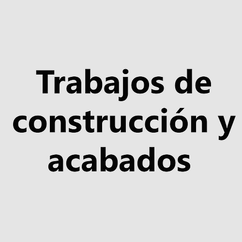 Trabajos de construcción y acabados damian