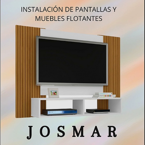 Josmar Instalaciones de Pantallas y Muebles Flotantes.