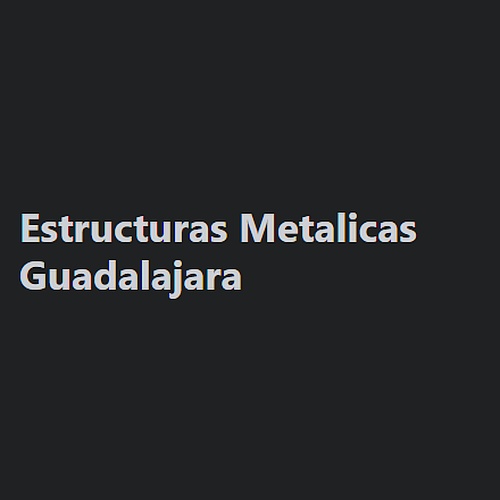 Estructuras Metalicas .Guadalajara