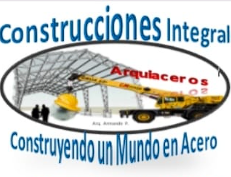 Construcciones Integrales "Arquiaceros" Construyendo un Mundo en Acero