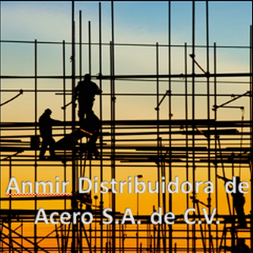 Anmir Distribuidora De Acero Sa De Cv