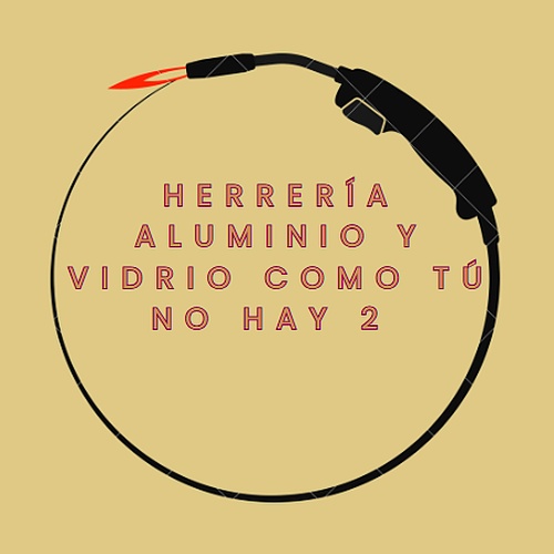 Herrería aluminio y vidrio como tú no hay 2