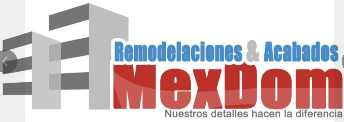 Remodelaciones y Acabados MexDom