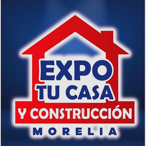 Expo Tu Casa y Construccion Morelia