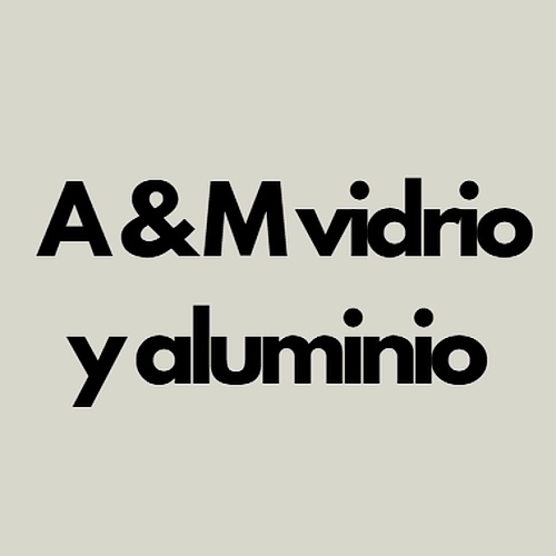 A & M vidrio y aluminio