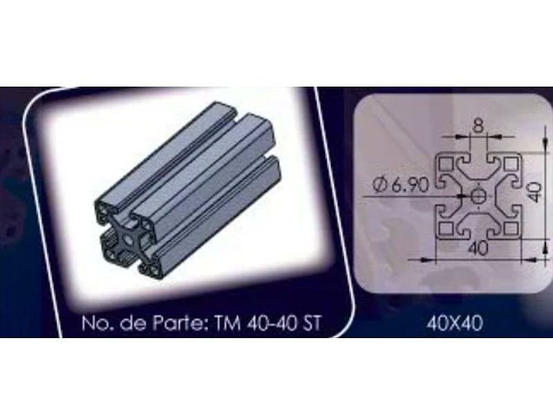 Perfil 40 x 40 No. de Parte: TM 40-40 ST Mexico