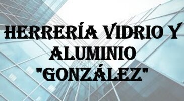 Herrería vidrio y Aluminio "González"