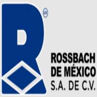 ROSSBACH DE MEXICO, S.A. DE C.V.