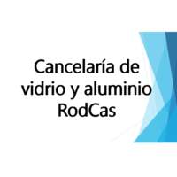 Cancelaría de vidrio y aluminio RodCas