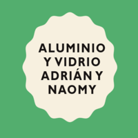 Aluminio y Vidrio Adrián y Naomy