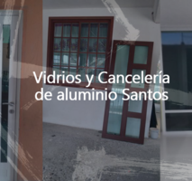 Vidrios y Cancelería de aluminio Santos