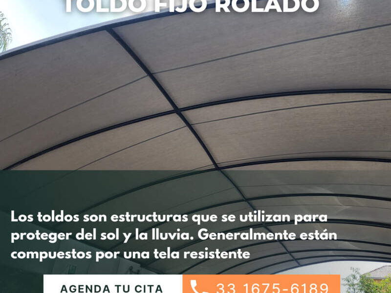 Toldo fijo rolado Guadalajara 