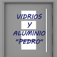 VIDRIOS Y ALUMINIO "PEDRO"