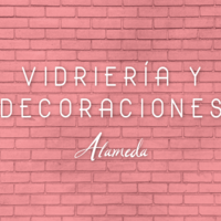 Vidriería y Decoraciones Alameda