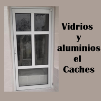 Vidrios y aluminios el caches