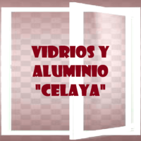 VIDRIOS Y ALUMINIO "CELAYA"