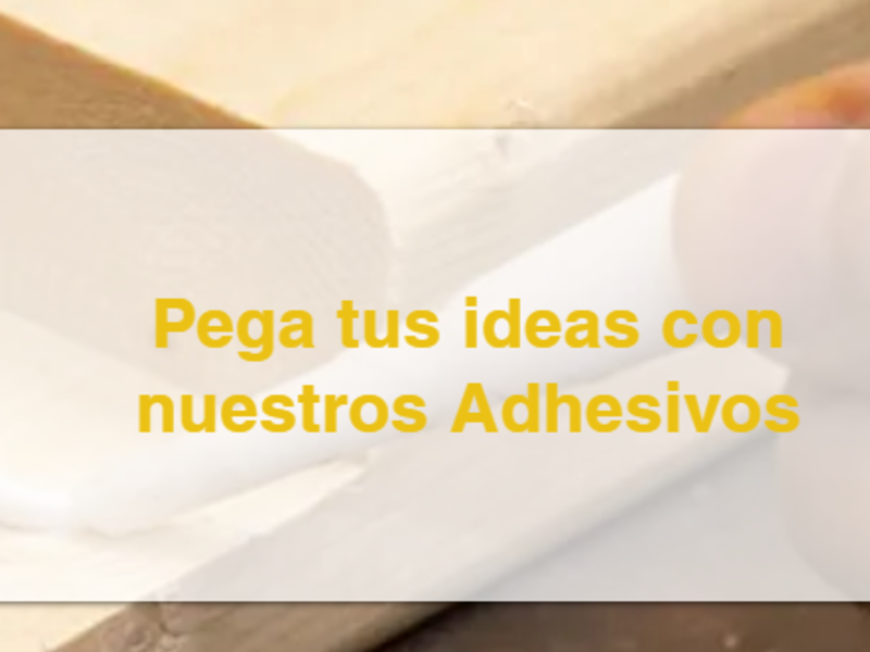 Pegamentos y Adhesivos