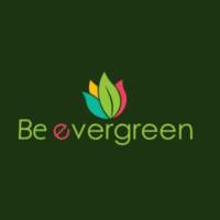 Be Evergreen