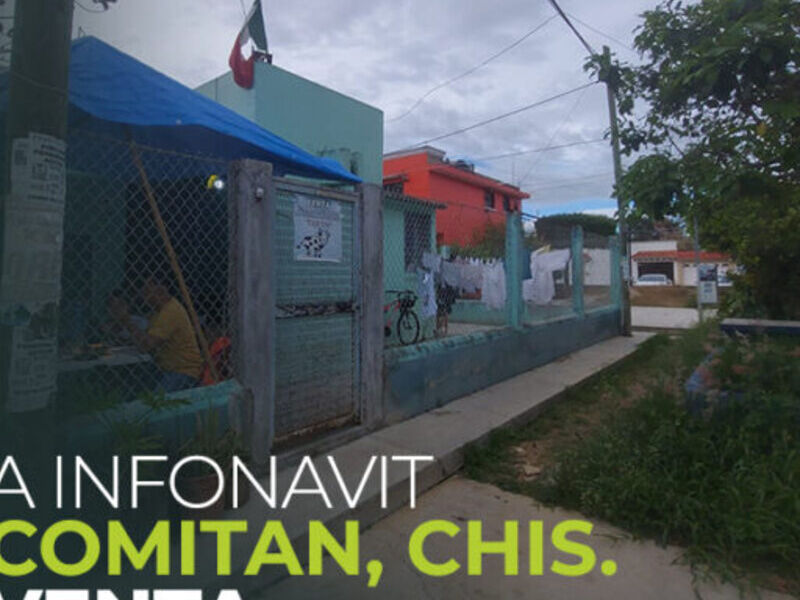 Venta casa Infonavit Comitan