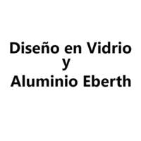 Diseño en Vidrio y Aluminio Eberth