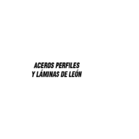 Aceros Perfiles y Láminas de León