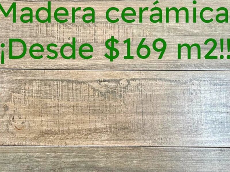 Madera ceramica México