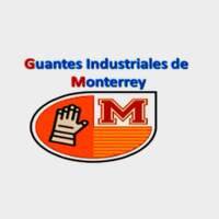 GUANTES INDUSTRIALES DE MONTERREY