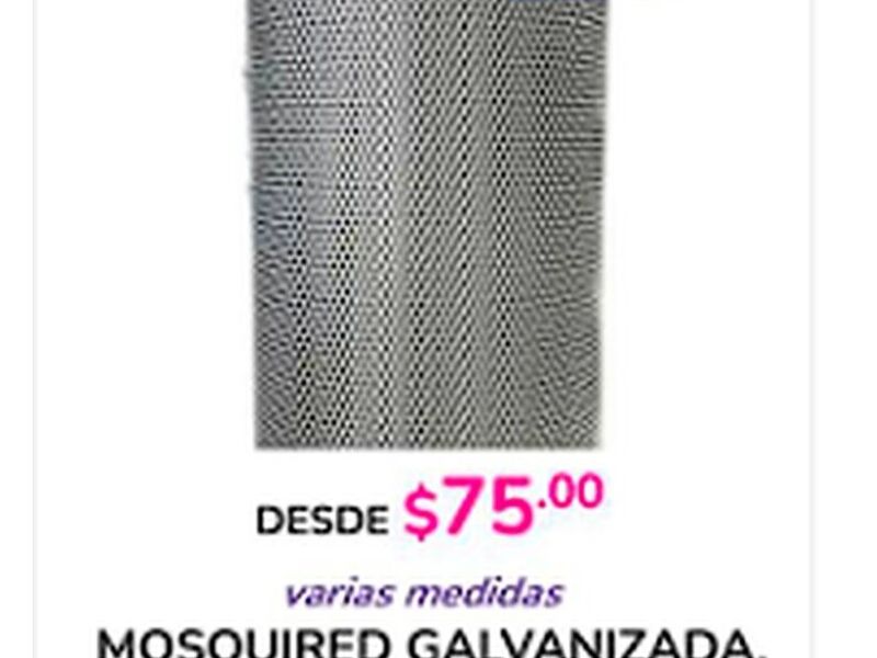 Mosquired Galvanizada México