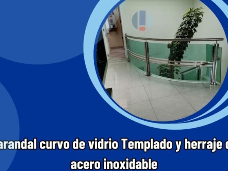 Barandal curvo de vidrio templado México