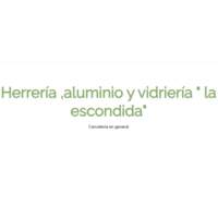 Herrería aluminio y vidriería la escondida