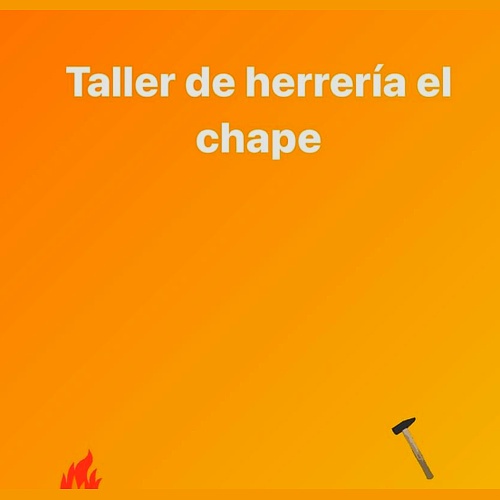 Taller de herrería el chepe