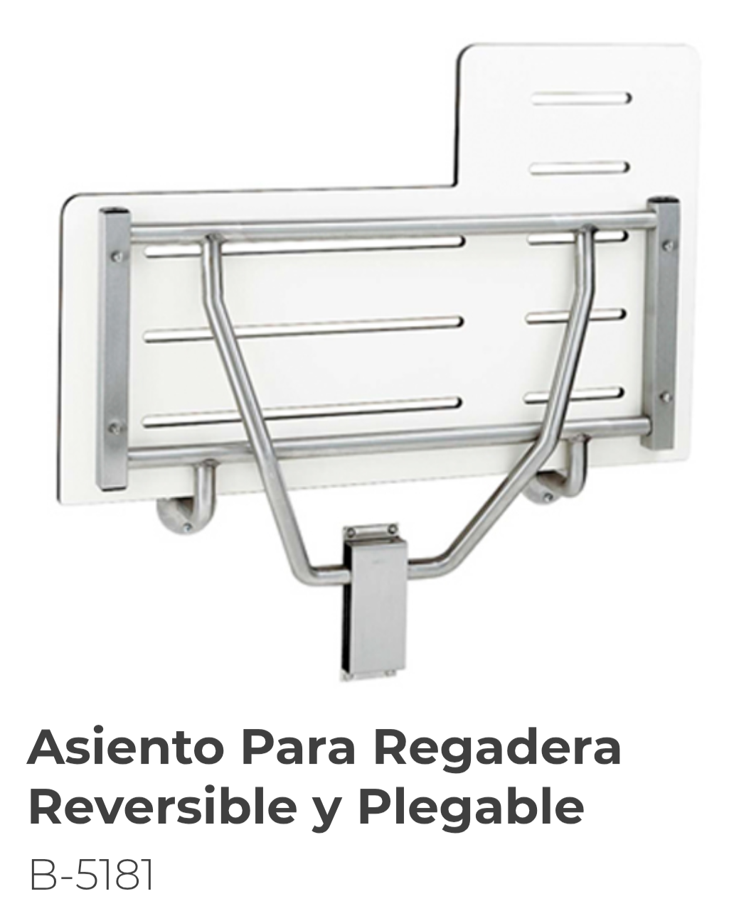 Asiento abatible para regadera, modelo B-5181.