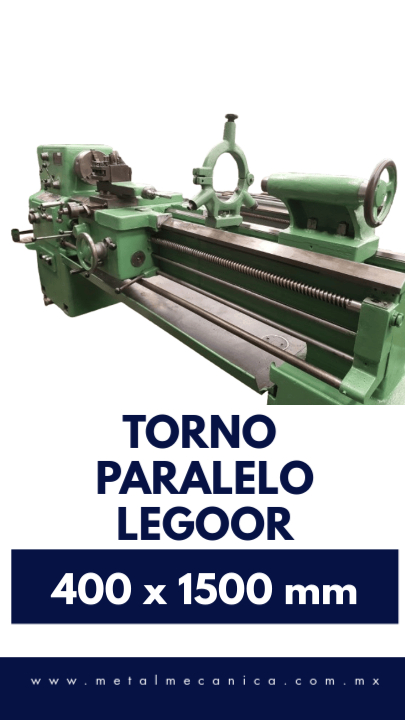 Torno Paralelo LEGOOR 400 x 1500 mm