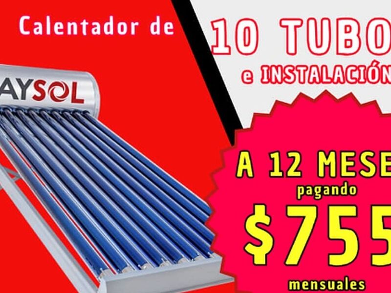 CALENTADORES SOLARES 10 TUBOS MORELOS