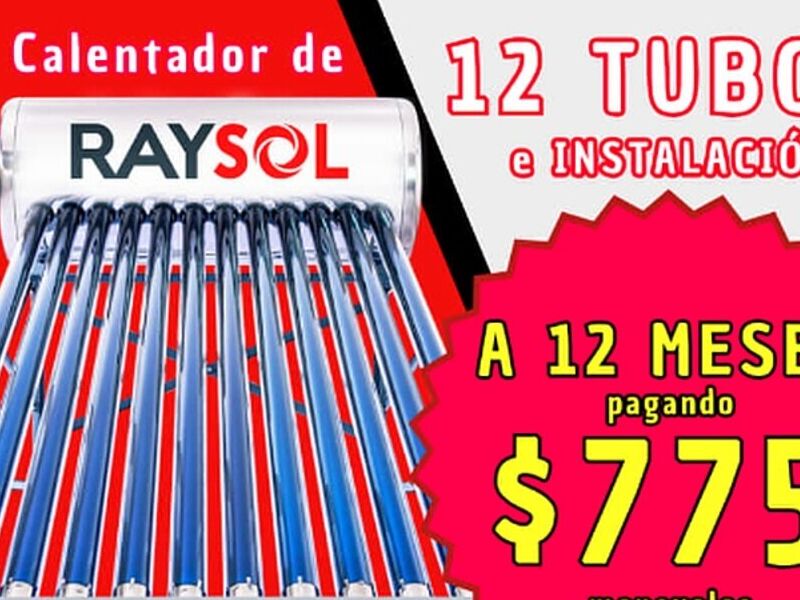 CALENTADORES SOLARES 12 TUBOS MORELOS