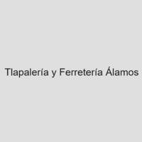 tlapaleria alamos
