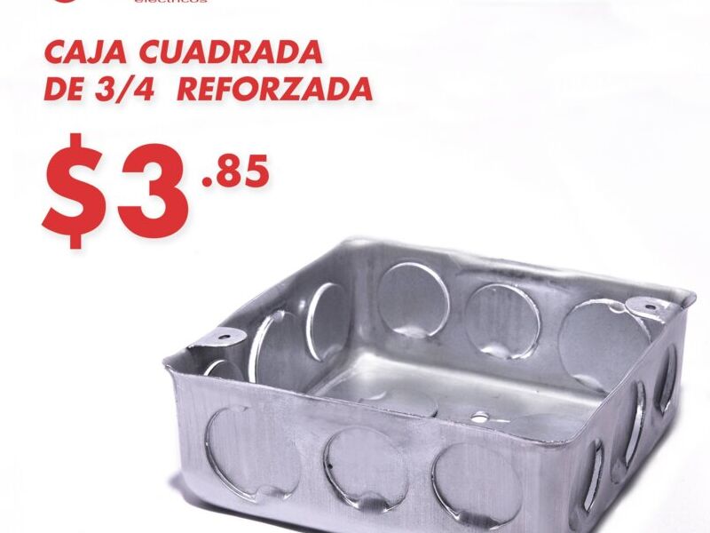 Caja cuadrada 3/4 reforzada México 