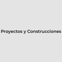 Proyectos y Construcciones